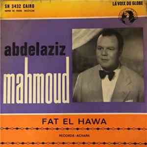 Abdelaziz Mahmoud - Fat El Hawa download free