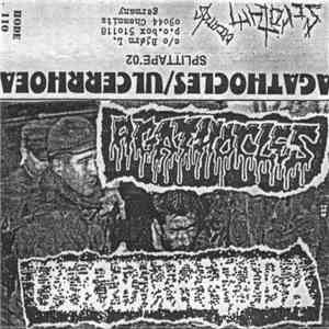 Agathocles / Ulcerrhoea - Splittape'02 download free