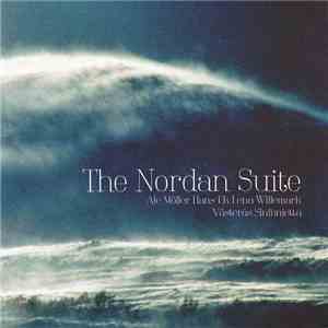 Ale Möller, Hans Ek, Lena Willemark, Västerås Sinfonietta - The Nordan Suite download free