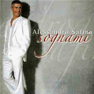 Alessandro Safina - Sognami download free