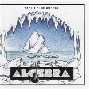 Algebra - Storia Di Un Iceberg download free