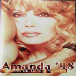 Amanda Lear - Amanda '98 - Follow Me Back In My Arms download free