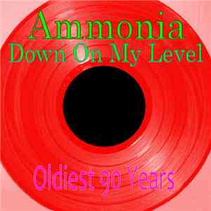 Ammonia  - Down On My Level download free