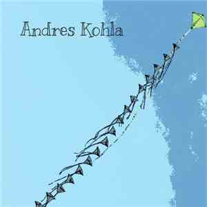 Andres Kohla - Andres Kohla download free