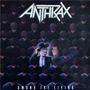 Anthrax - Among The Living download free