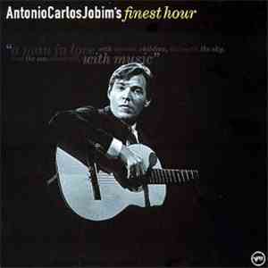 Antonio Carlos Jobim - Antonio Carlos Jobim's Finest Hour download free