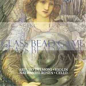 Arturo Delmoni, Nathaniel Rosen - Music For A Glass Bead Game download free