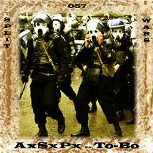 AxSxPx vs. To-Bo - Split Wars 057 download free