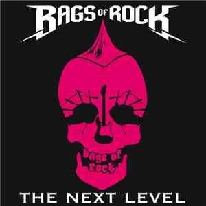 Bags Of Rock - The Next level download free