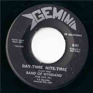 Band Of Wyndand - What Am I To Do / Day-Time Nite-Time download free