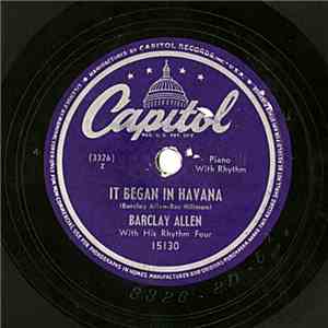 Barclay Allen With His Rhythm Four - It Began In Havana / Nola download free