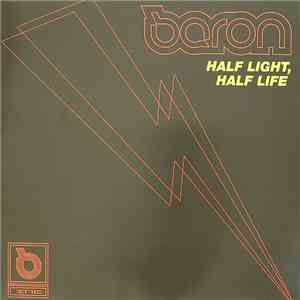 Baron / The Alternative  - Half Light, Half Life / Generation Generator download free