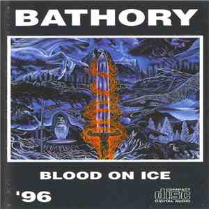Bathory - Blood On Ice download free