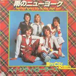 Bay City Rollers - Another Rainy Day In New York City download free