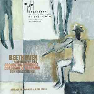 Beethoven ‎– Orquestra Sinfônica Do Estado De São Paulo, John Neschling - Sinfonias Nos 5 E 7 download free