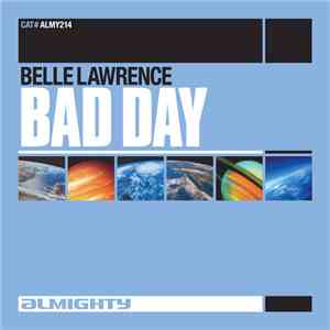 Belle Lawrence - Bad Day download free