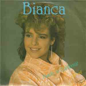 Bianca  - Nacht In Californie download free