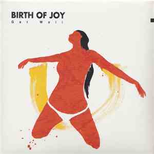Birth Of Joy - Get Well download free