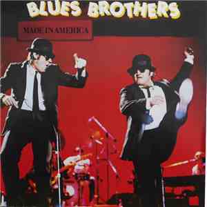 Blues Brothers - Made In America download free