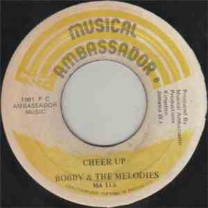 Bobby & The Melodies - Cheer Up download free