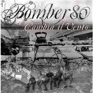 Bomber 80 - Cambia Il Vento download free