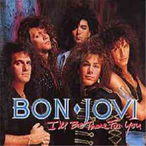 Bon Jovi - I'll Be There For You download free