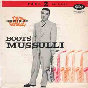 Boots Mussulli, The Boots Mussulli Quartet - Boots Mussulli Part 2 download free