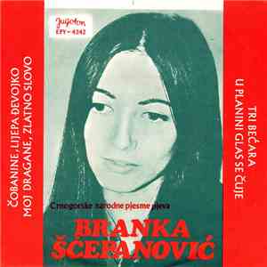 Branka Šćepanović - Crnogorske Narodne Pjesme Pjeva download free