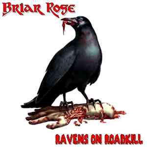 Briar Rose - Ravens On Roadkill download free