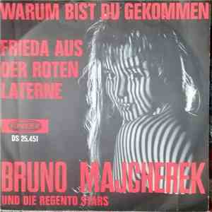 Bruno Majcherek Und Die Regento Stars - Warum Bist Du Gekommen download free