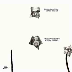 Bugge Wesseltoft & Prins Thomas - Bugge Wesseltoft & Prins Thomas download free