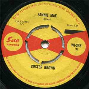 Buster Brown - Fannie Mae / Lost In A Dream download free