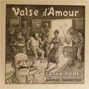 Cacka Ekhé Och Sumpens Swingsters - Valse d'Amour download free