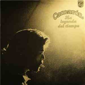 Camarón - La Leyenda Del Tiempo download free