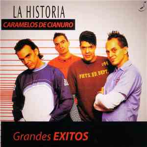 Caramelos De Cianuro - La Historia - Grandes Exitos download free