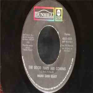 Cass Elliot - The Good Times Are Coming / Welcome To The World download free