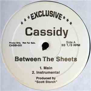 Cassidy  - Between The Sheets / Kick It Wit You download free
