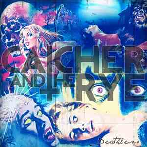 Catcher And The Rye - Deathless download free
