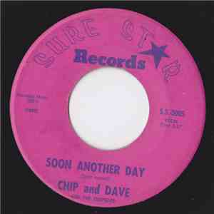 Chip And Dave - Soon Another Day / Seventh Round download free