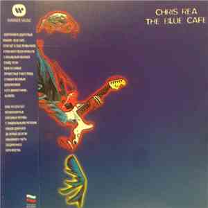 Chris Rea - The Blue Cafe download free