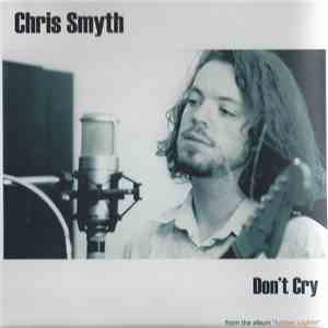 Chris Smyth  - Don't Cry download free
