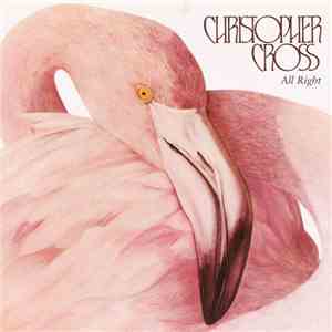Christopher Cross - All Right download free