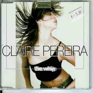 Claire Pereira - The Whip download free