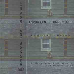 Coarses, Indy Nyles, Magnetizer - Important Jogger 002 download free