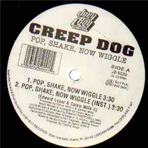 Creep Dog - Pop, Shake, Now Wiggle download free