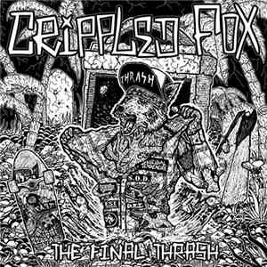 Crippled Fox - The Final Thrash download free