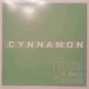 Cynnamon - I Did A Bad Thing / Vienna download free