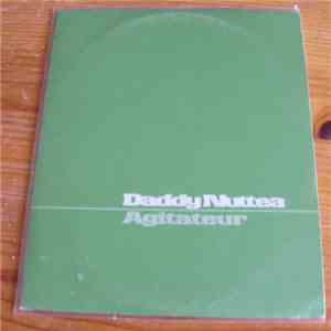 Daddy Nuttea - Agitateur download free