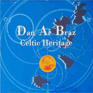 Dan Ar Braz - Celtic Heritage download free