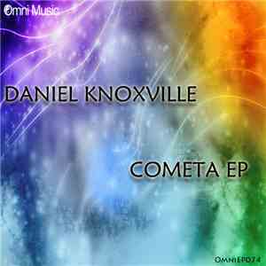 Daniel Knoxville - Cometa EP download free